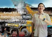 Ekploitasi Perut Bumi di Muba, Berpotensi Menimbulkan Kerusakan Alam dan Timbulkan Bencana