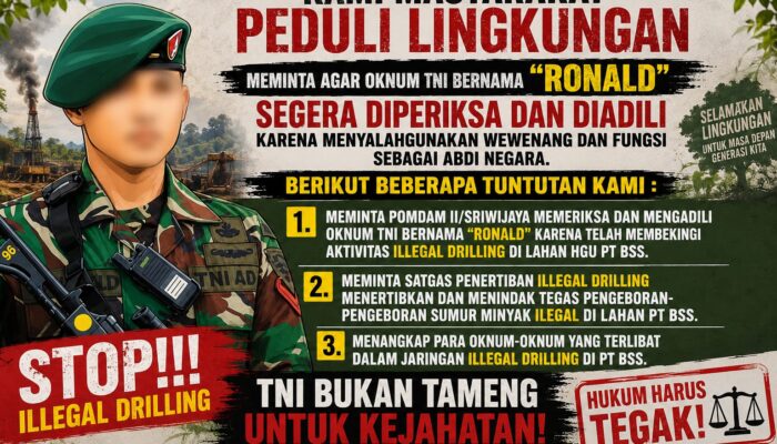 PJS Muba Minta Oknum TNI Bernama Ronald Diperiksa Terkait Dugaan Terlibat Kegiatan Tambang Minyak di Lahan PT BSS