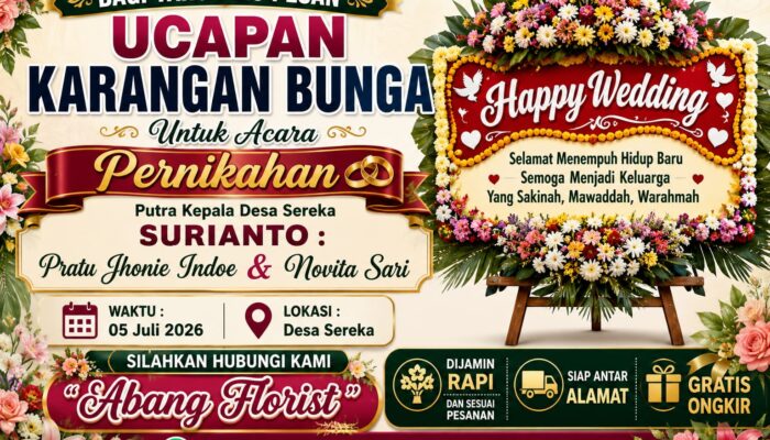 Ingin Pesan Karangan Bunga Acara Anak Kades Sereka, Abang Florist Solusinya